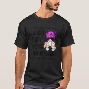 Im Not Short Quote For Women Cute Mum Gnome Runni T-Shirt