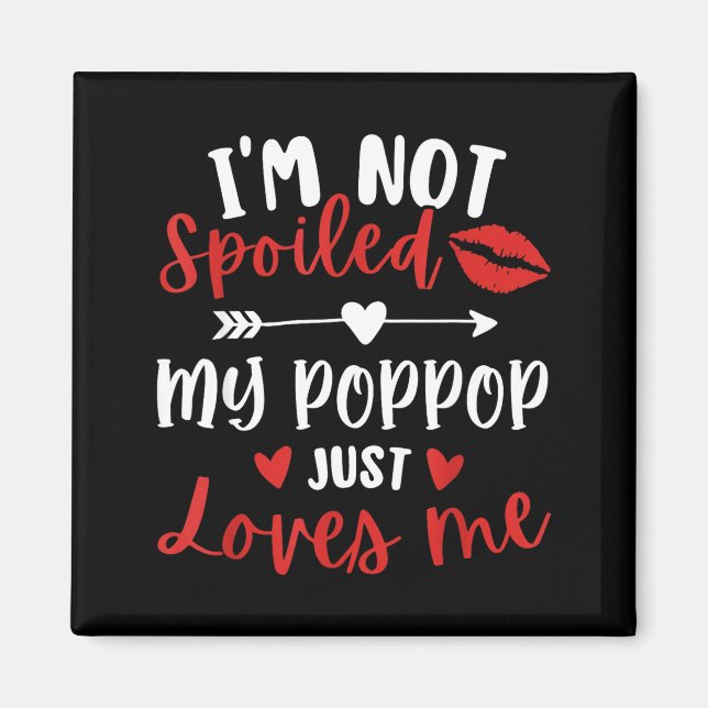 I'm Not Siled My P P Loves Me Family Reunion Match Magnet (Front)