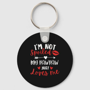 I'm Not Siled My Pawpaw Loves Me Family Reunion Ma Key Ring