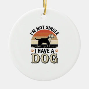 I'm Not Single I Have a Dog Vintage Shirt Design_1 Ceramic Tree Decoration