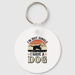 I'm Not Single I Have a Dog Vintage Shirt Design_1 Key Ring
