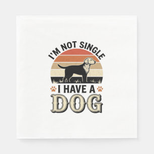 I'm Not Single I Have a Dog Vintage Shirt Design_1 Napkin