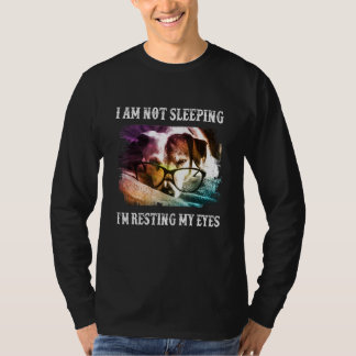 Im Not Sleeping Im Just Resting My Eyes Dad Tee