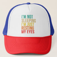 I'm Not Sleeping, I'm Just Resting My Eyes, Funny