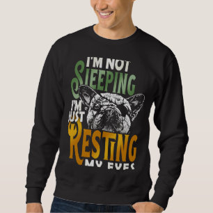 I'm Not Sleeping I'm Just Resting My Eyes Vintage Sweatshirt