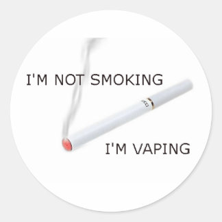 Im not smoking Im vaping Classic Round Sticker