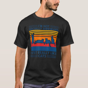 I'm not socially awkward I just really like cats v T-Shirt