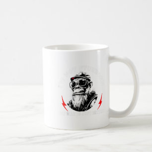 I'm Not Stubborn My Way Is Just Better Monkey Funn Coffee Mug