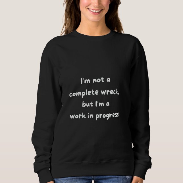 Im Not Sure How Many Problems Have Because Math On Sweatshirt (Front)
