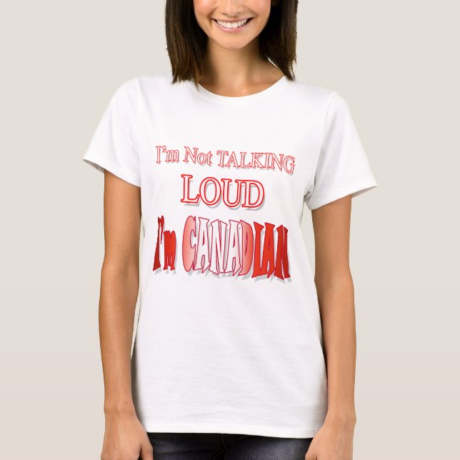 I'm not talking loud Ladies T-shirt (Front)
