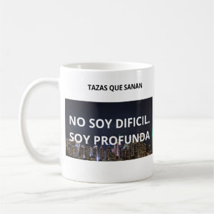I'M NOT TOUGH, I'M DEEP – LOVE PHRASE COFFEE MUG