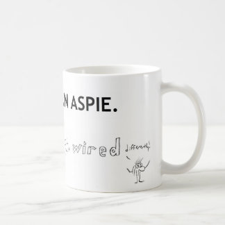 I'm Not Weird, I'm Just Wired Differently! Coffee Mug