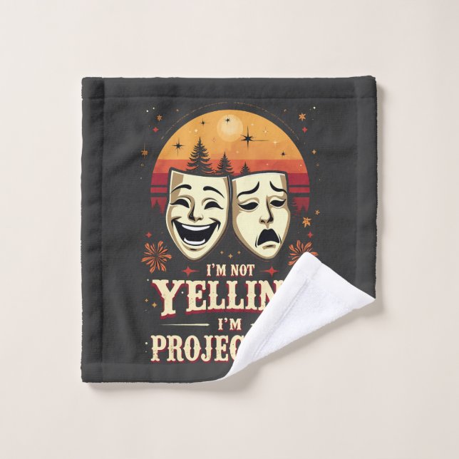 I'm Not Yelling I'm Projecting Retro Theatre  Wash Cloth (Wash Cloth)