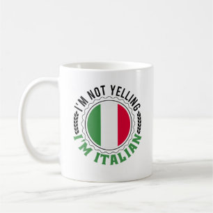 I'm Not Yelling Italian Bibione Trip To Lignano Coffee Mug