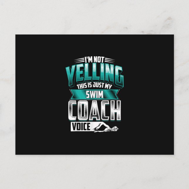 Im Not Yelling Swim Coach Voice Funny Swimming Announcement Postcard (Front)