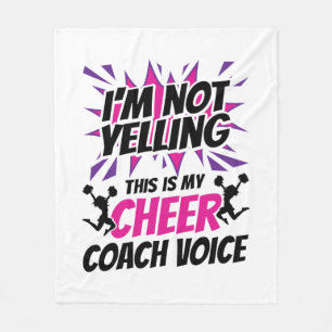 I'm Not Yelling This Is My Cheer Coach Voice Fleece Blanket