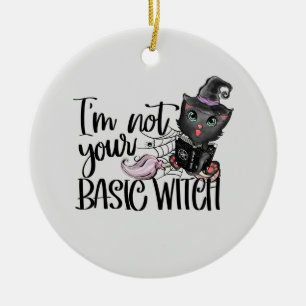 I'm Not Your Basic Witch Witch Black Cat Ceramic Tree Decoration