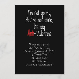 I'm not Yours Anti-Valentine Party Invitation