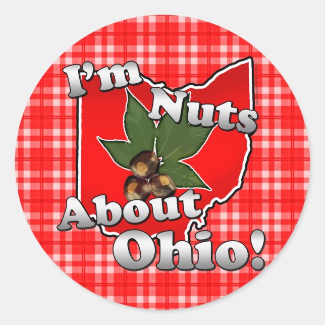 I'm Nuts About Ohio, Funny Red Buckeye Nut Classic Round Sticker (Front)