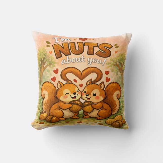 I'm Nuts About You Cushion (Front)