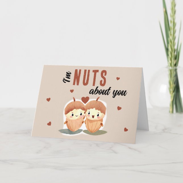 I'm Nuts about you Funny Cute Valentine's Day  Holiday Card (Front)