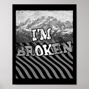 I'm Ok Broken - I'm Broken Overdose Awareness Poster