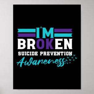 I'm Ok Broken Suicide Prevention Awareness Poster