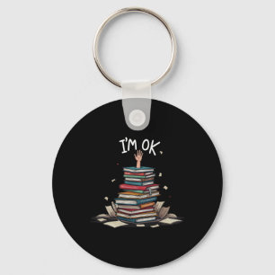 I'm Ok Funny Read Book Reading Nerd Librarian Teac Key Ring
