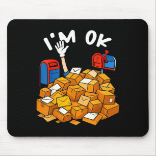I'm Ok Funny Stal Worker Mouse Mat