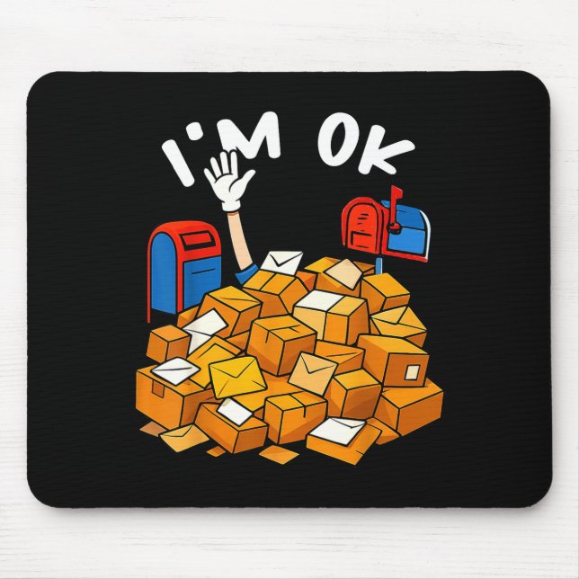 I'm Ok Funny Stal Worker  Mouse Mat (Front)