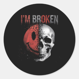 Im Ok Im Broken Classic Round Sticker