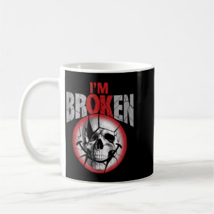 Im Ok Im Broken Coffee Mug