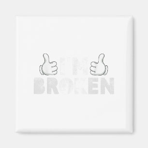 I'm Ok I'm Broken Suicide Prevention Mental Health Magnet
