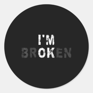 Im Ok Invisible Illness Mental Health Awareness Im Classic Round Sticker