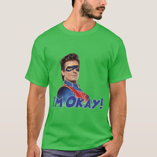 Im Okay friends T-Shirt (Front)