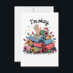I'm Okay Funny Quilting Christmas Lovers Card<br><div class="desc">Im Oky Quilt,  Quilting Humour Christmas,  Quilter Inside Joke,  Festive Sewing Meme,  Crafty Holiday Shirt,  Funny Quilt Block,  OKY Quilt Lover,  Cosy Christmas Craft,  Quilting Community Gift,  Holiday Maker Humour</div>