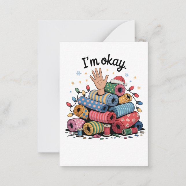 I'm Okay Funny Quilting Christmas Lovers Card (Front)