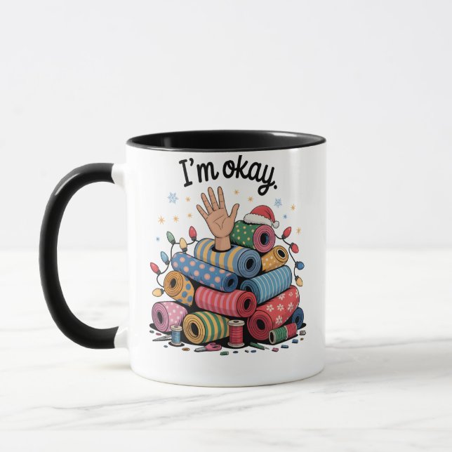 I'm Okay Funny Quilting Christmas Lovers Mug (Left)
