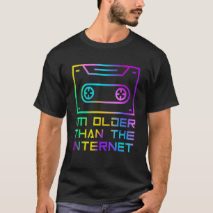 I'm Older Than The Internet Vintage Cassette Tape  T-Shirt