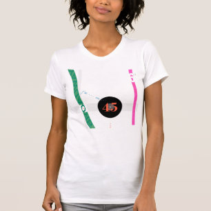 I'm On 45 T-Shirt