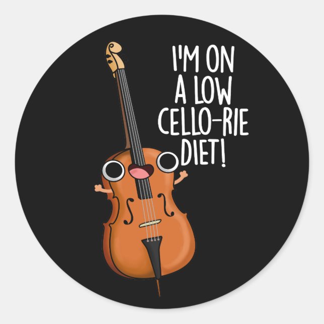 I'm On A Low Cello-rie Diet Cello Pun Dark BG Classic Round Sticker (Front)