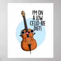 I'm On A Low Cello-rie Diet Funny Cello Pun