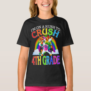 I'm On A Rush To Crush 4th Grade Unicorn  T-Shirt