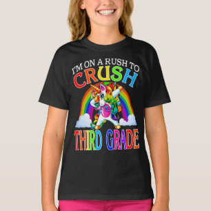 I'm On A Rush To Crush Third Grade Unicorn  T-Shirt