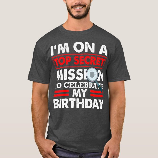Im On A Top Secret Mission  Secret Agent Spy (Front)
