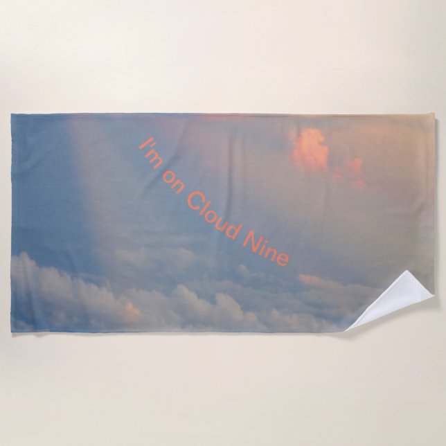 I'm on Cloud Nine Cust. Text Beach Towel (Front)
