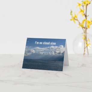 I'm on cloud nine, when I'm with you - CARD