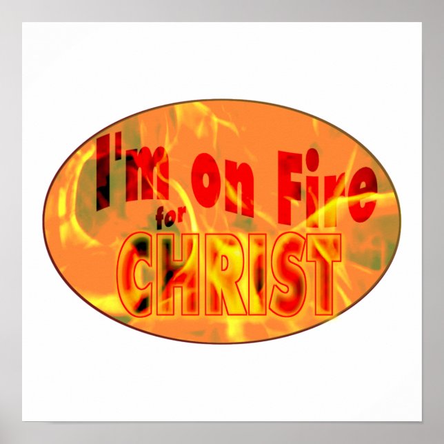 I'm on fire for CHRIST Poster (Front)