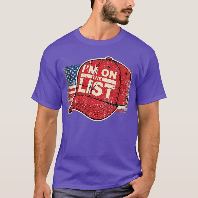 I'm on list T-Shirt (Front)