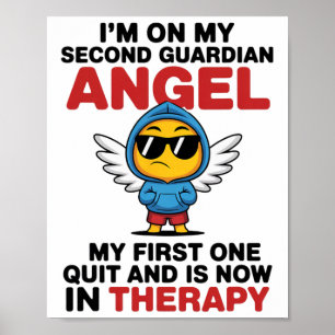 I'm On My Second Guardian Angel Funny Therapy Ment Poster